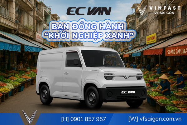 EC VAN - BẠN ĐỒNG HÀNH KHỞI NGHIỆP “XANH”