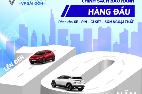 VINFAST VF SÀI GÒN CAM KẾT BỀN VỮNG CÙNG BẠN TRÊN MỌI HÀNH TRÌNH