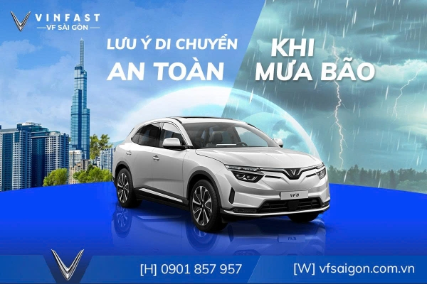 NHỮNG LƯU Ý KHI DI CHUYỂN TRONG MÙA MƯA ĐỂ ĐẢM BẢO AN TOÀN